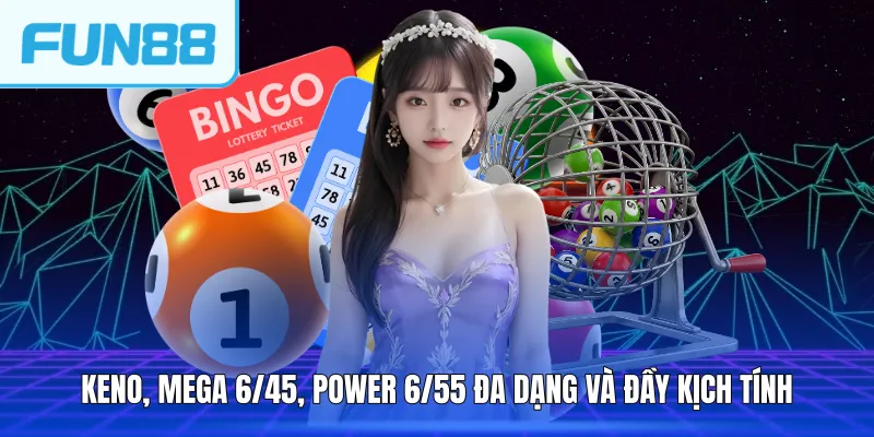 keno mega 645 power 655 da dang va day kich tinh Keno, Mega 6/45, Power 6/55 đa dạng và đầy kịch tính