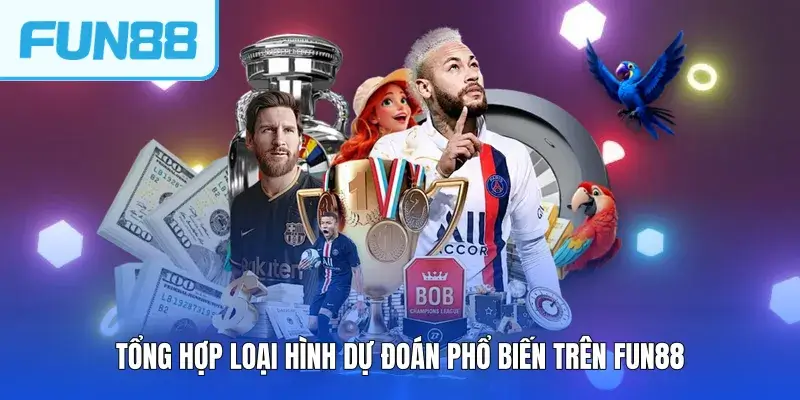 Tổng hợp loại hình dự đoán phổ biến trên FUN88